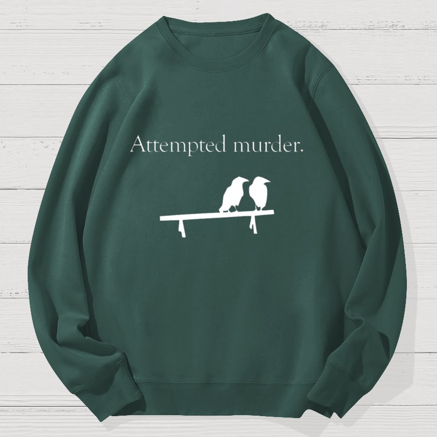 Attempted Murder Geek Cotton Sweatshirt