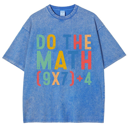Do The Math 67 Meme Funny Six Seven Vintage Distressed T-shirt