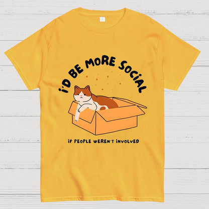 I'd Be More Social Geek T-Shirt