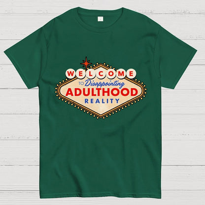 Welcome To Adulthood Geek T-Shirt