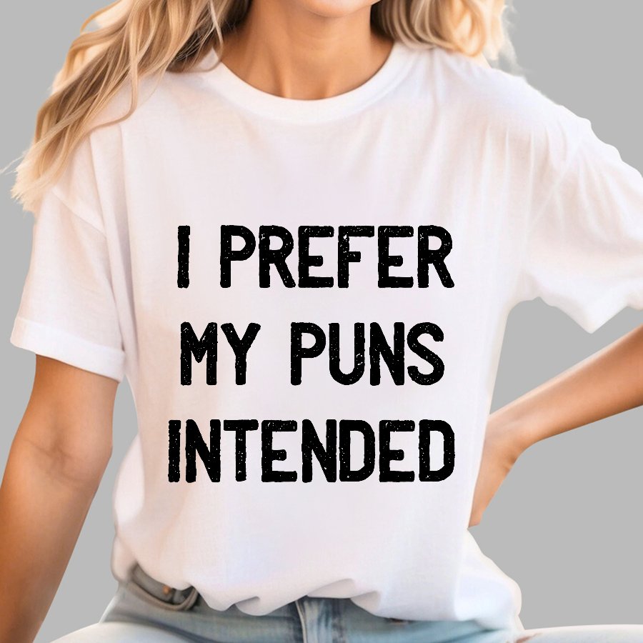 I Prefer My Puns Intended Geeky T-Shirt