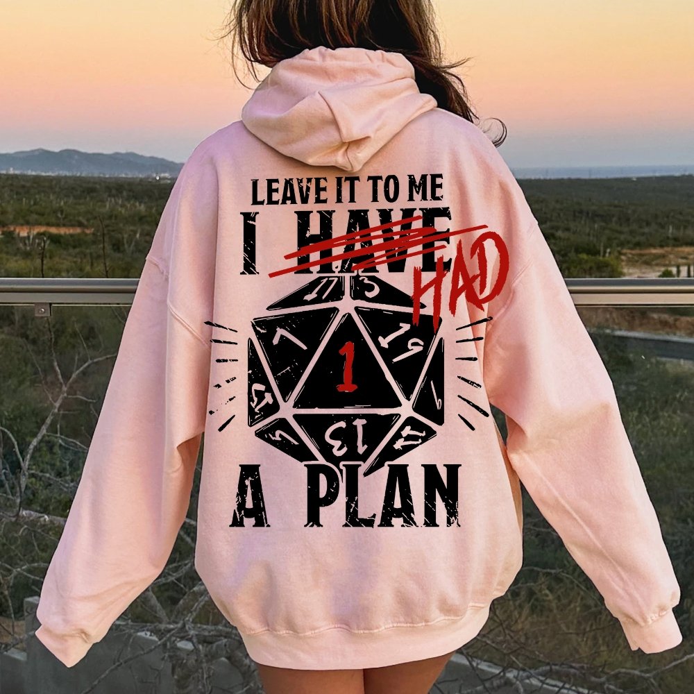 I Had A Plan Nerdy Printed Back Cotton Hoodie
