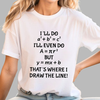 Funny Math Joke Quotes Geek T-Shirt