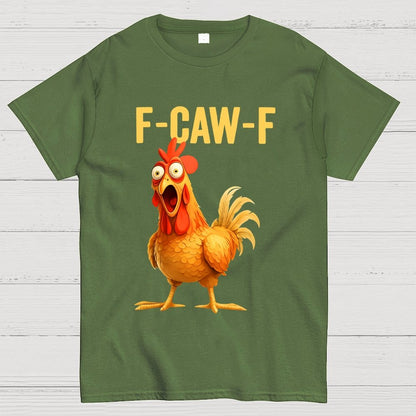 F-Caw-F Chicken Geek T-Shirt