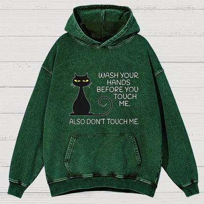 Wash Your Hands Before You Touch Me. Also Don't Vintage Distressed Hoodie