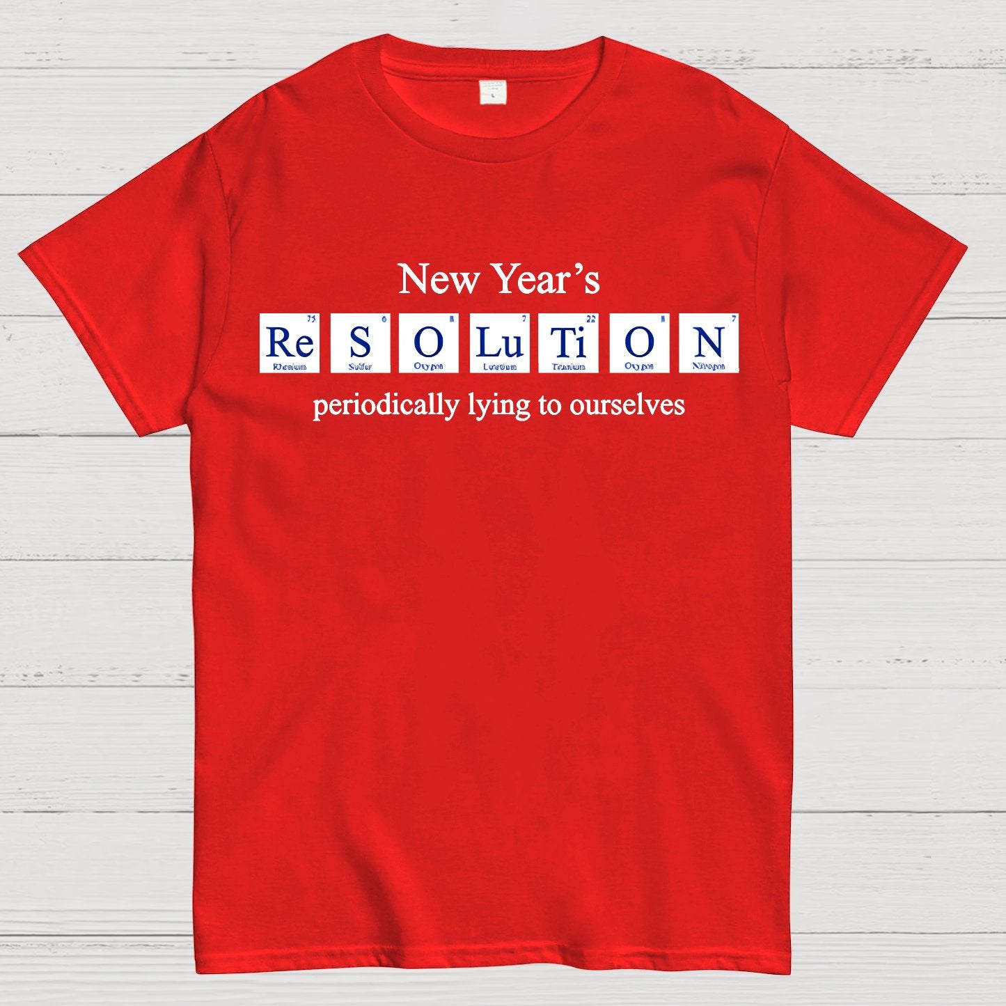 New Year's Periodic Lies Geek T-Shirt
