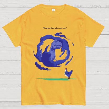 Remember Who You Are Dinosaur Geek T-Shirt