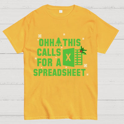 Ohh This Calls For A Spreadsheet Geek T-Shirt