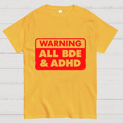 All BDE & ADHD Geek T-Shirt