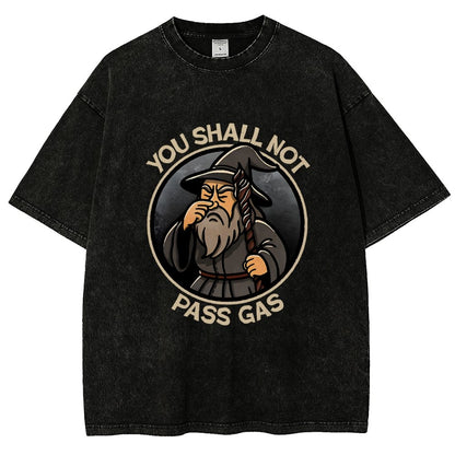 You Shall Not Pass Gas Vintage Distressed T-shirt