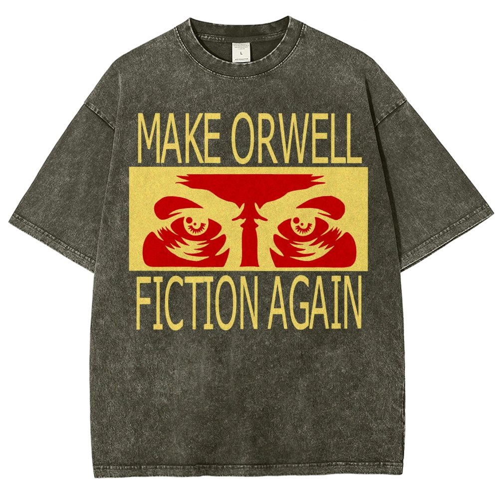 Make Orwell fiction again Vintage Distressed T-shirt