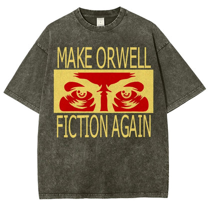 Make Orwell fiction again Vintage Distressed T-shirt