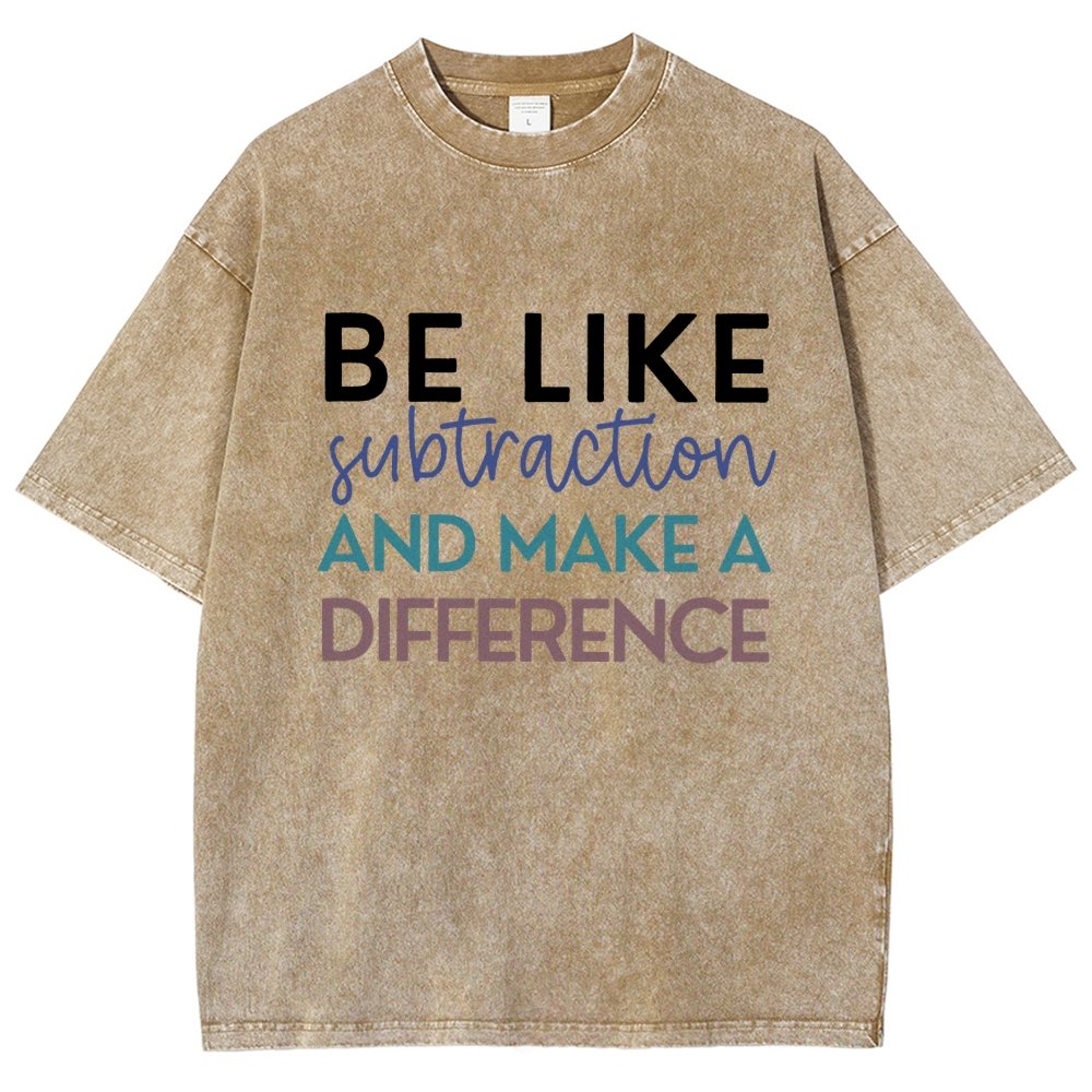 Be Like Subtraction And Make A Difference Math Vintage Distressed T-shirt