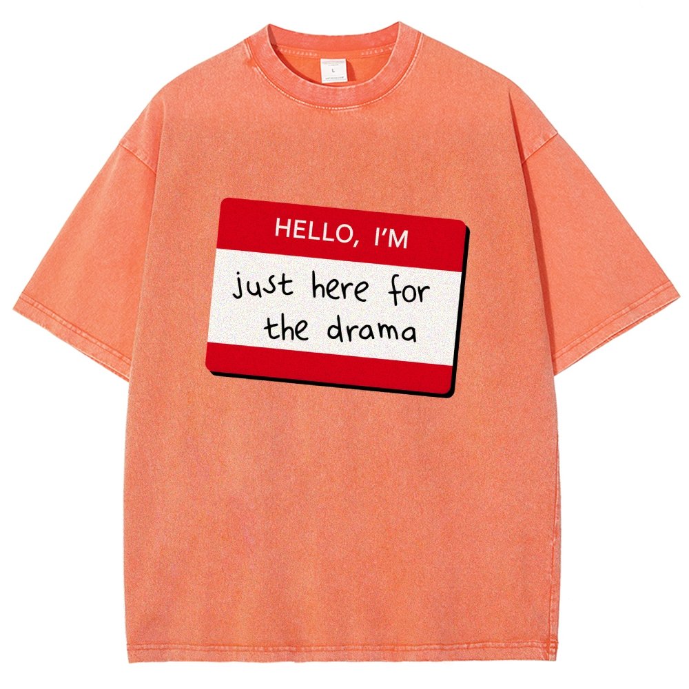 Hello I'm Here for Drama Vintage Distressed T-shirt