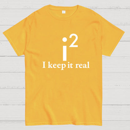I Keep It Real Geeky T-Shirt