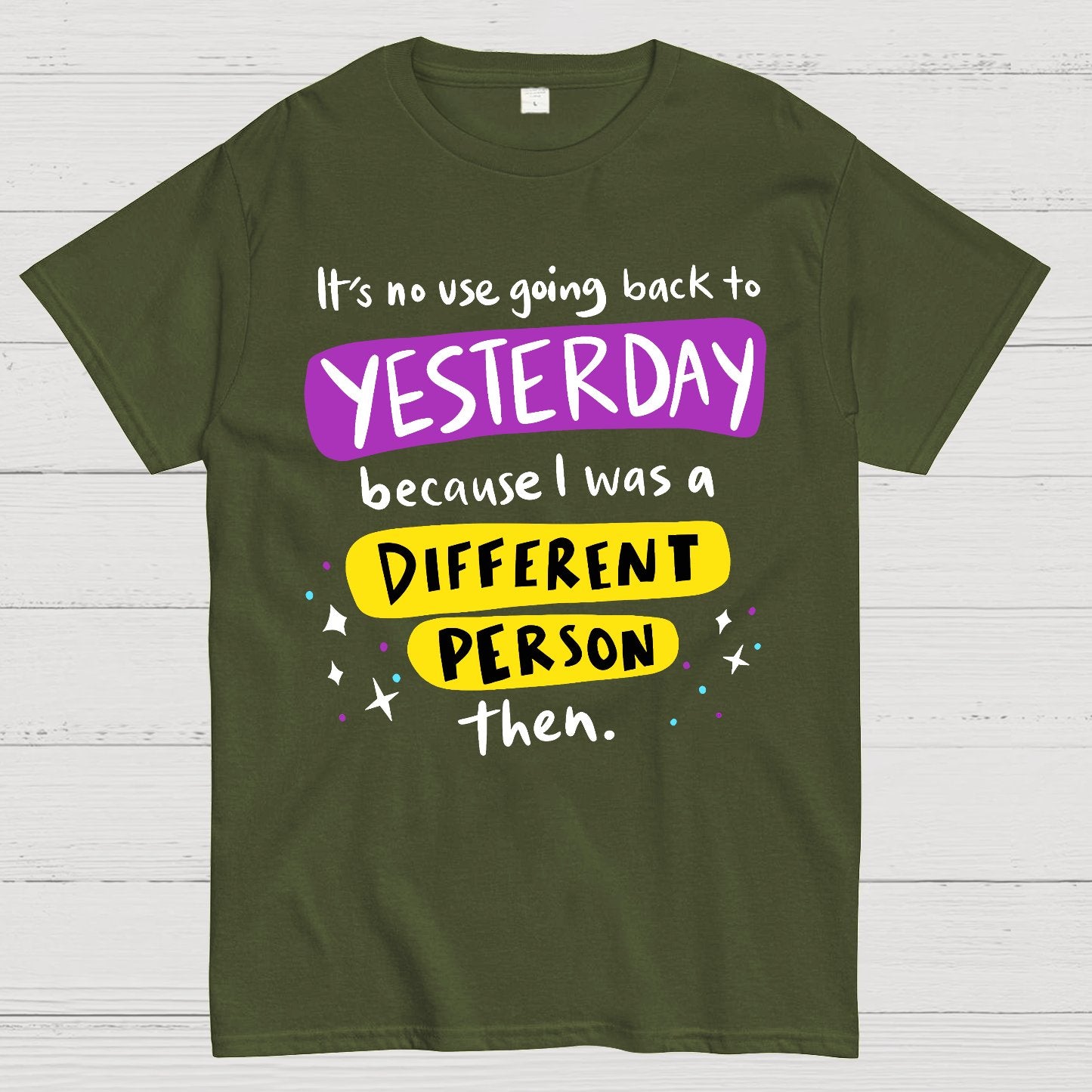 A Different Person Than Yesterday Geek T-Shirt