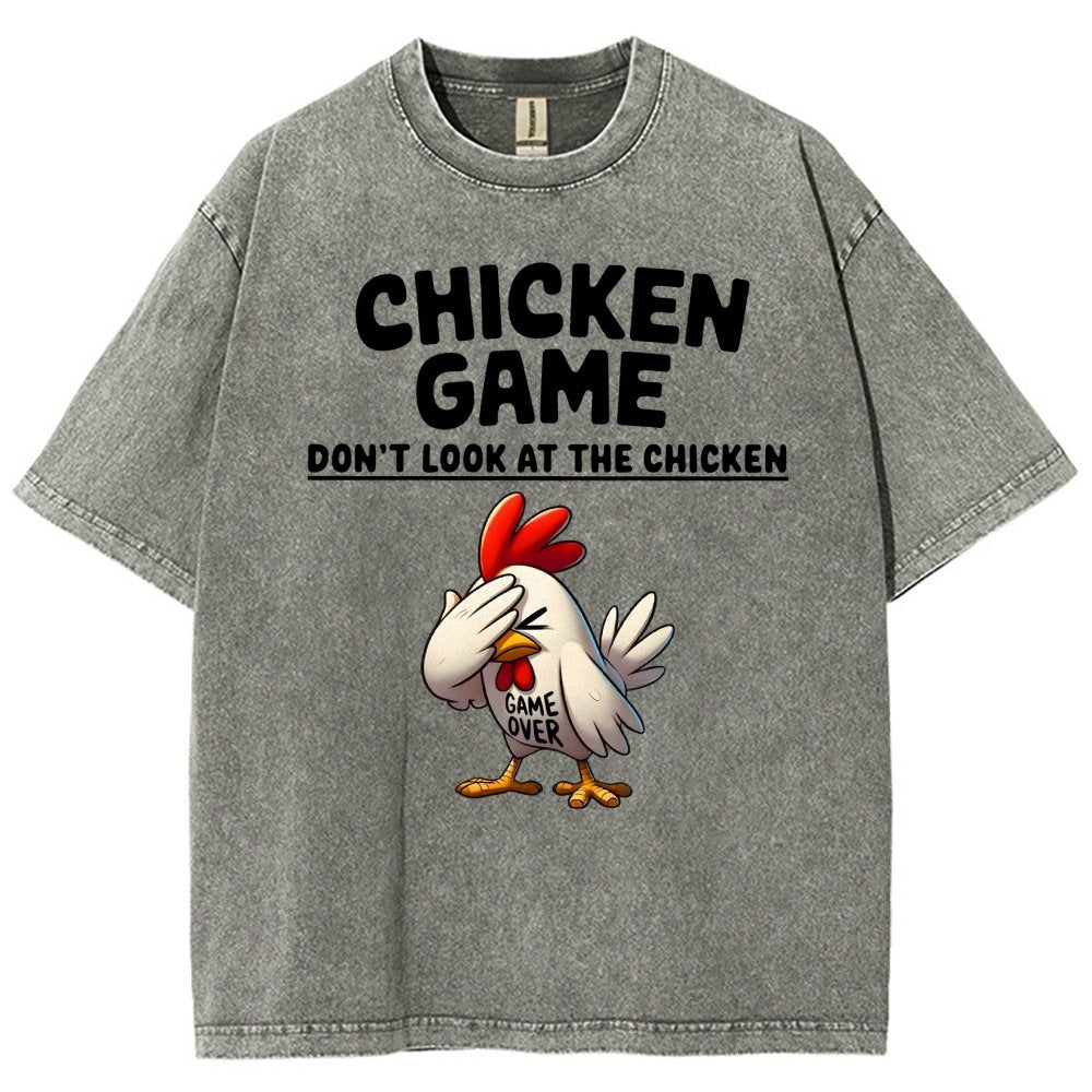 Chicken Game Don't Look At The Chicken Funny Vintage Distressed T-shirt