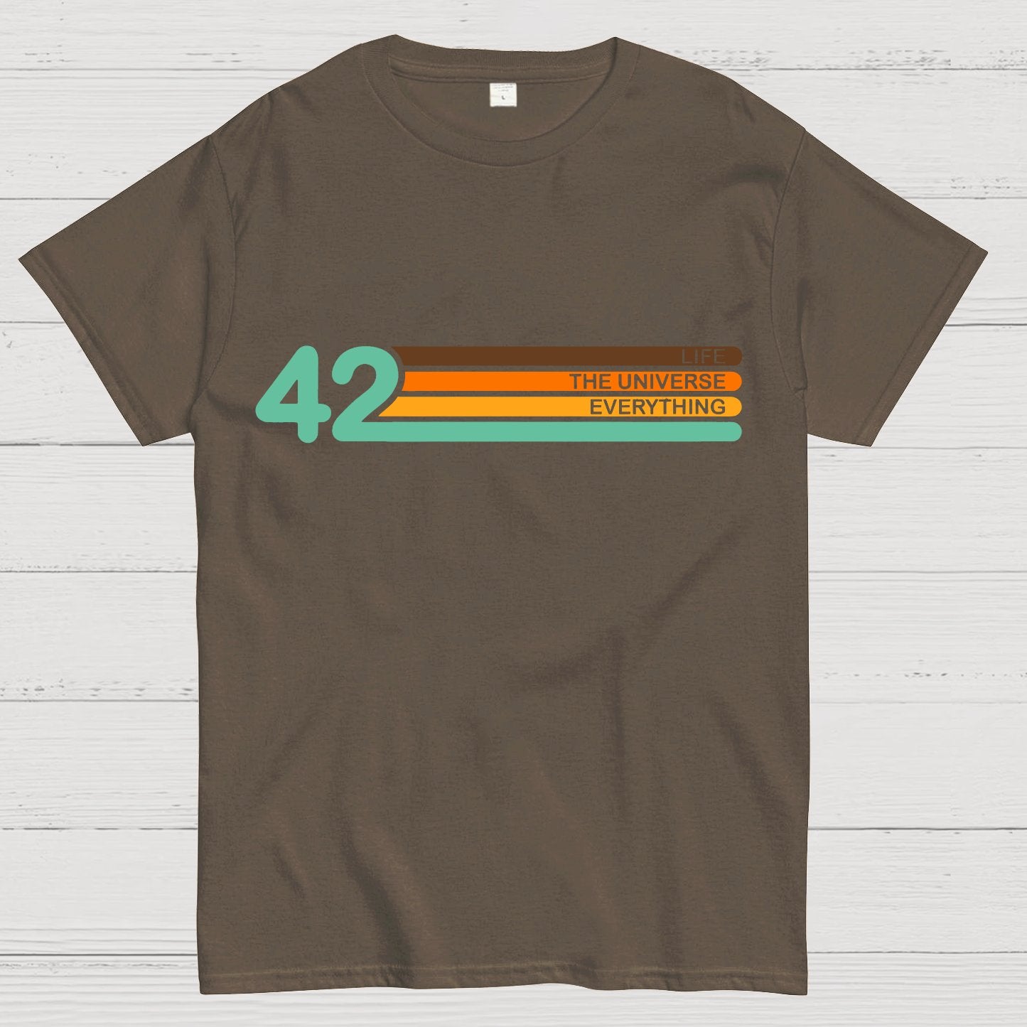42  Life The Universe And Everything Geek T-Shirt