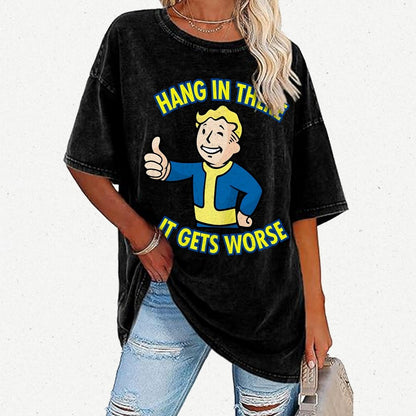 Hang In There It Gets Worse Vintage Distressed T-shirt