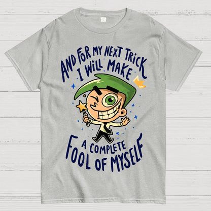 Fool of Myself Trick Geek T-Shirt