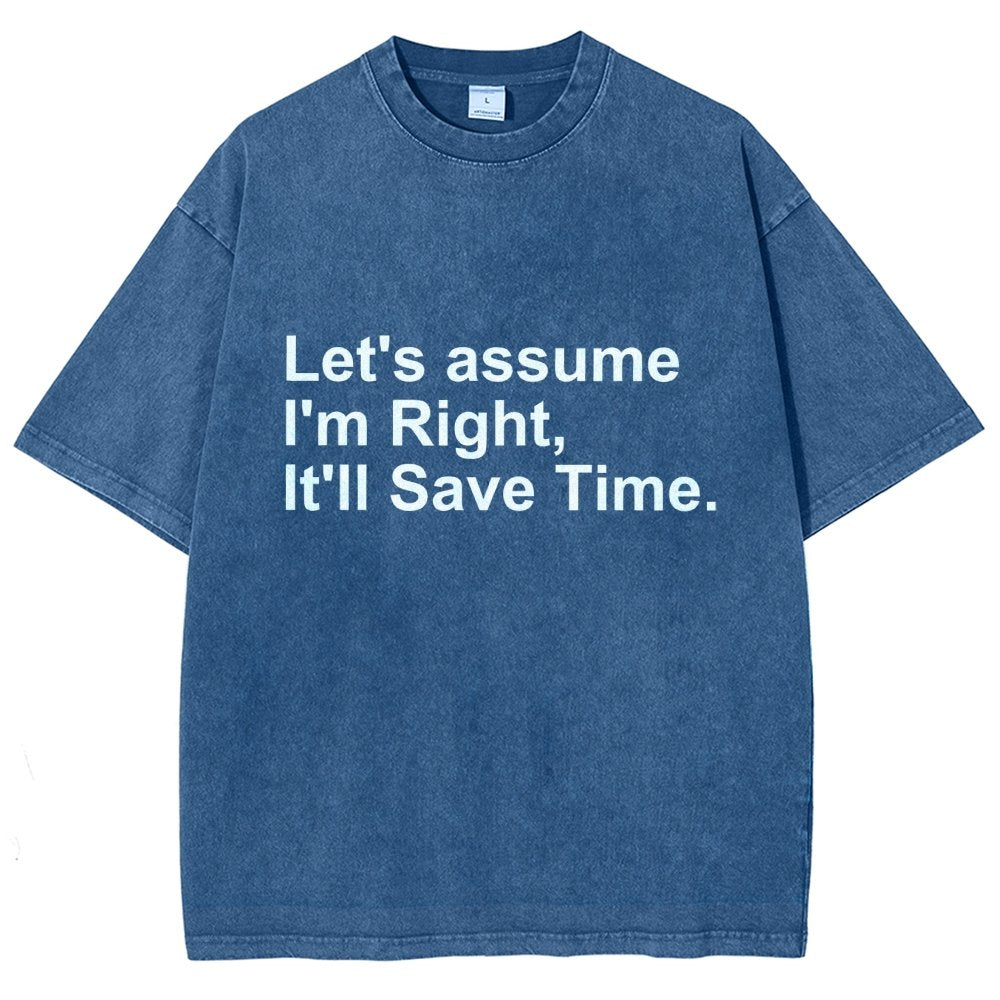 Let's Assume I Am Right Vintage Distressed T-shirt