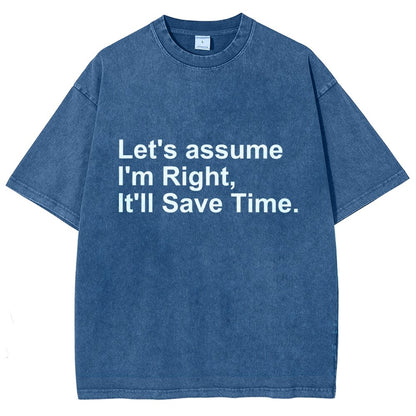 Let's Assume I Am Right Vintage Distressed T-shirt