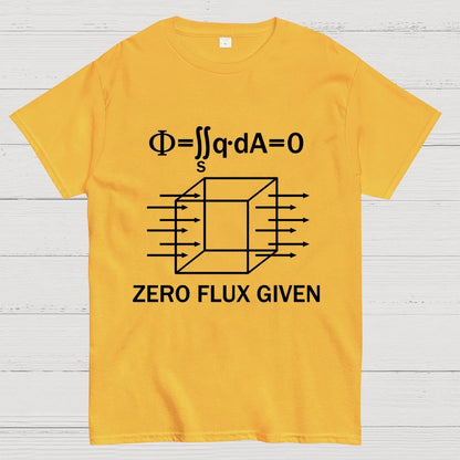 Zero Flux Given  Geek T-Shirt
