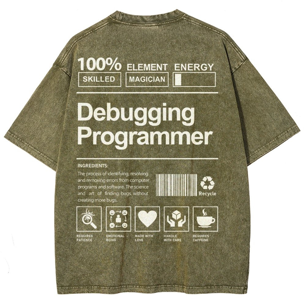 Debugging Programmer Unisex Fit Washed T-Shirt