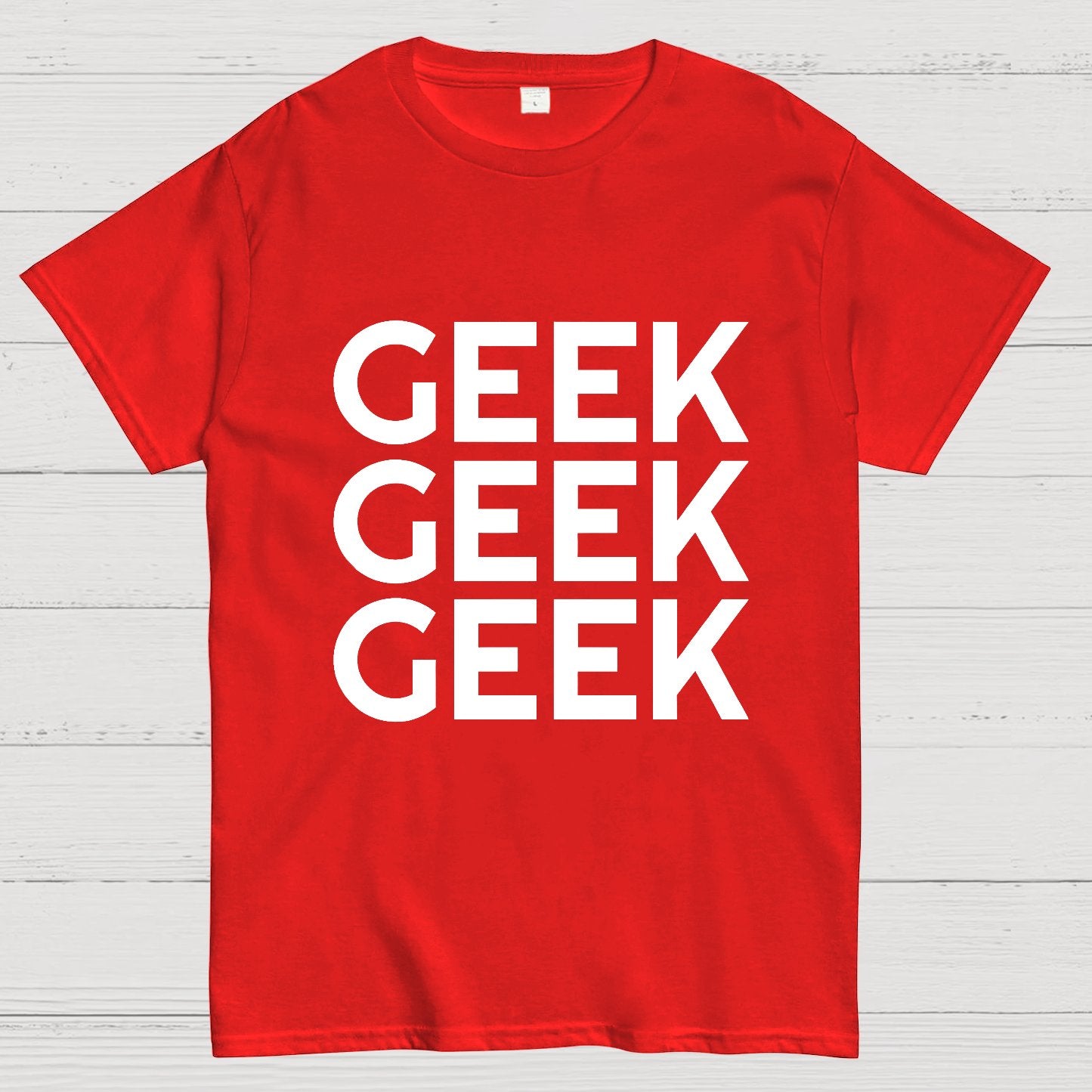 I Am A Geek T-Shirt