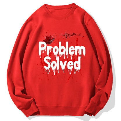 Problem Solved Geek Cotton Sweatshirt