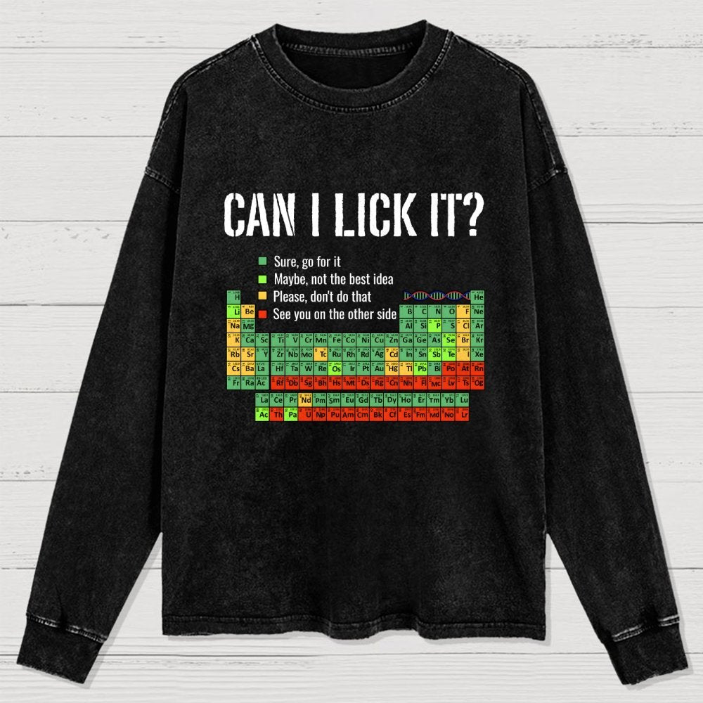 Can I Lick It Washed Long Sleeve Tee
