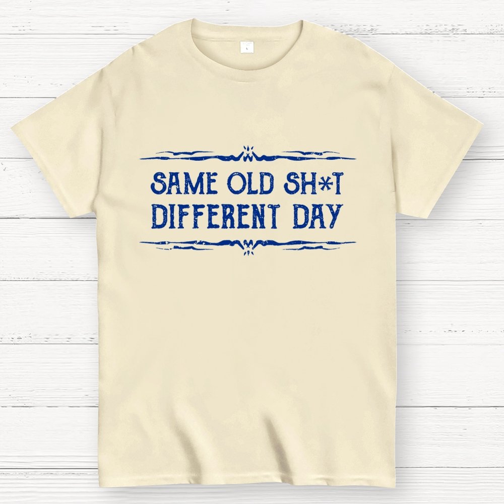 Same Old Stuff, Different Day Geek T-Shirt