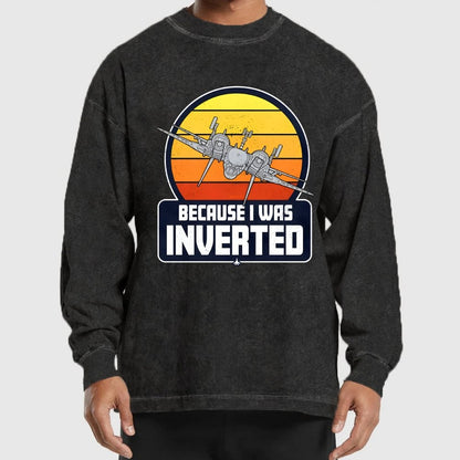Because I Was Inverted Washed Long Sleeve Tee