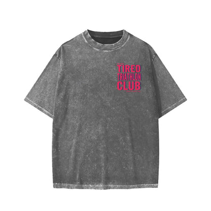 Tired Triathlon Club Front And Back Printing Washed T-shirt