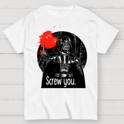 Screw You Geek T-Shirt