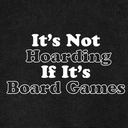 Its Not Hoarding If Its Board Games Vintage Distressed Hoodie
