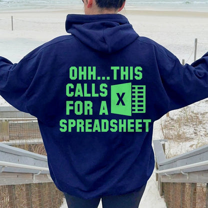 Ohh...This Calls For A Spreadsheet Printed Back Unisex Cotton Hoodie