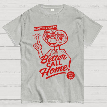 Better Call Home Geek T-Shirt