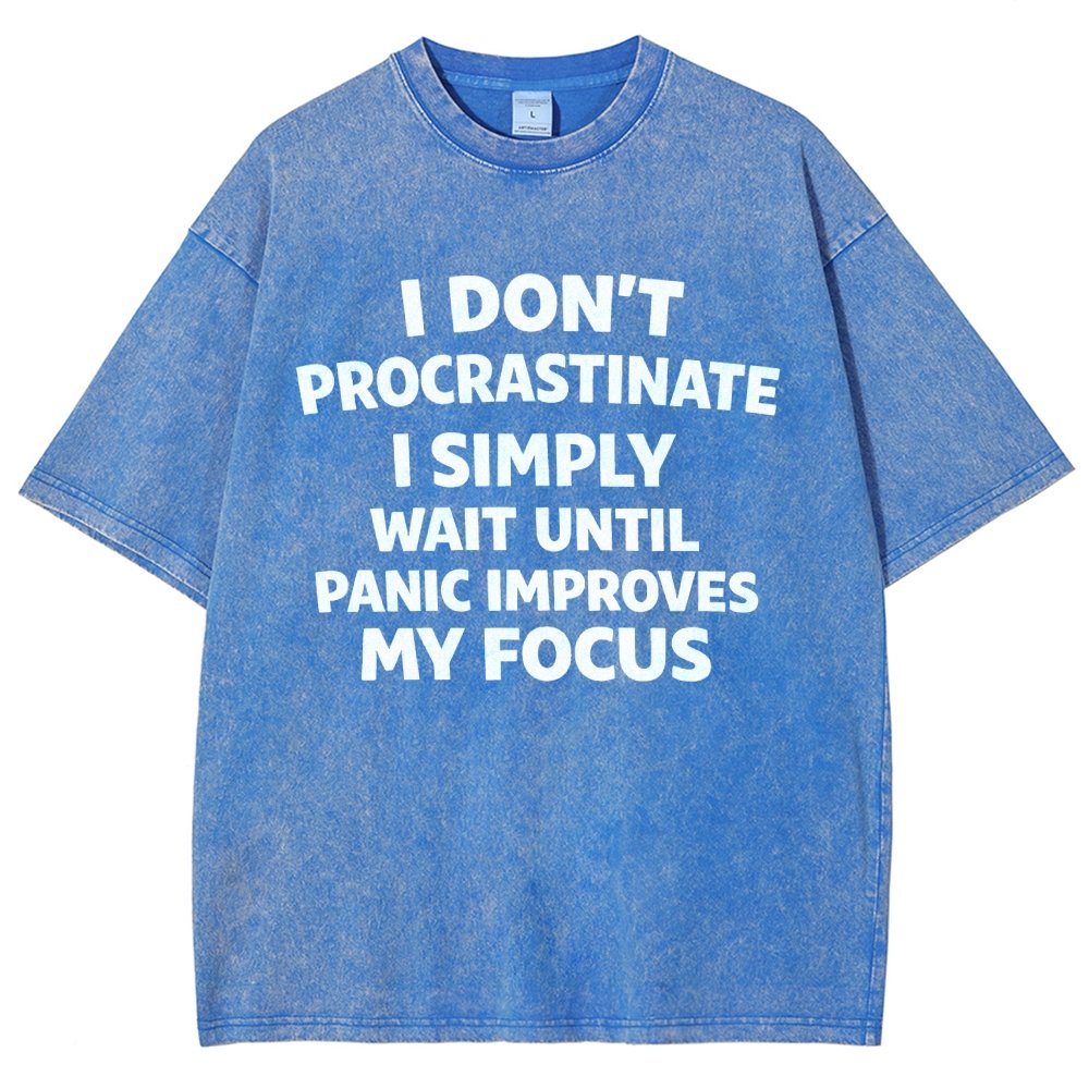 I Don't Procrastinate Vintage Distressed T-shirt