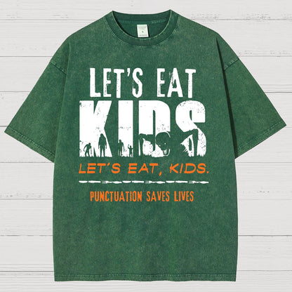 Let’s Eat Kids - Punctuation Saves Lives Vintage Distressed T-shirt