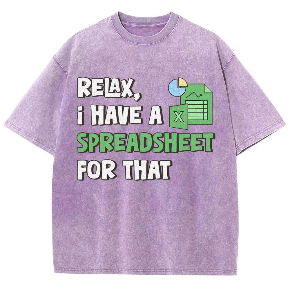 Relax I Have a Spreadsheet For That Vintage Distressed T-shirt