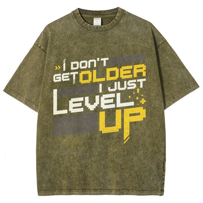 I Don't Older Just Level UP Vintage Distressed T-shirt