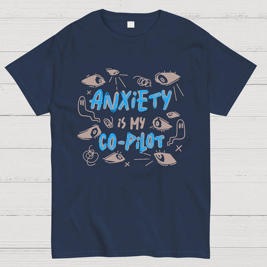 Anxiety Is My Co-Pilot Geek T-Shirt