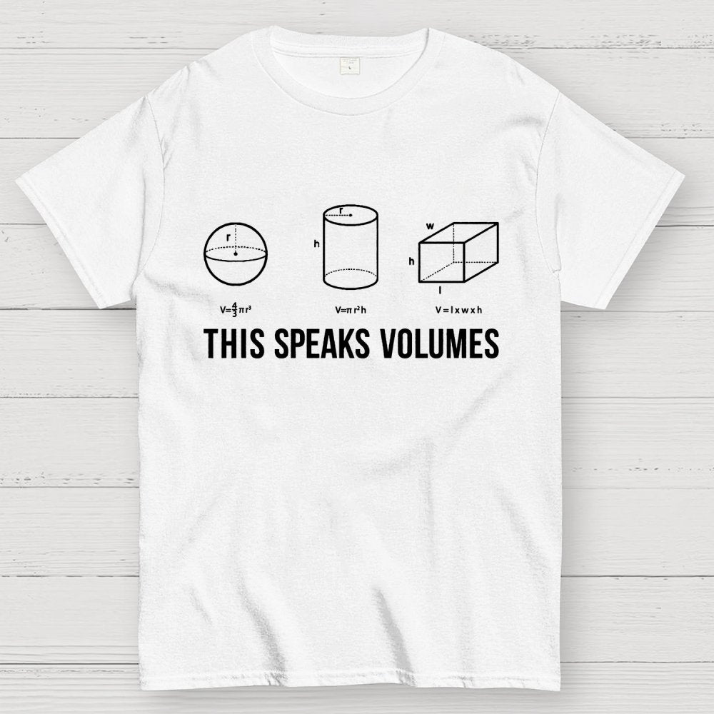 This Speaks Volumes Geometry Geek T-Shirt