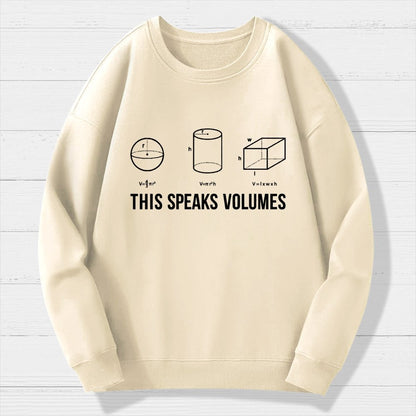 This Speaks Volumes Geometry Geek Cotton Sweatshirt