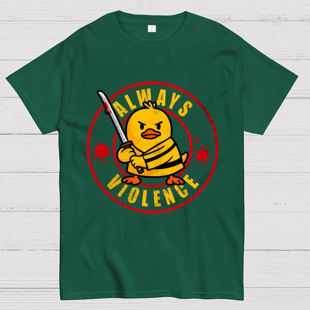 Always Violence Geek T-Shirt