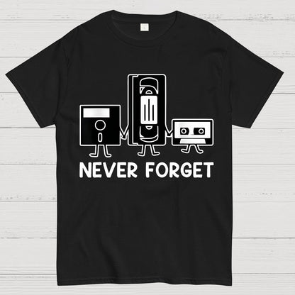 Never Forget Cassette Tape VHS Gamer Old School Funny T-Shirt