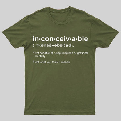 Inconceivable Definition Geeky T-Shirt