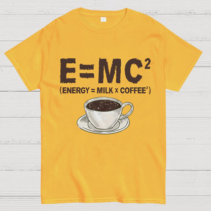 Funny Energy milk coffee science Geek T-Shirt