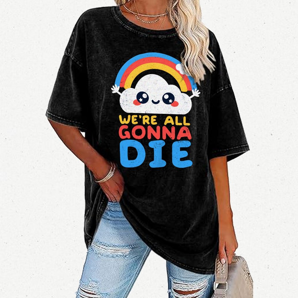 All Gonna Die Vintage Distressed T-shirt